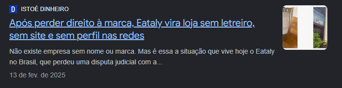 Manchete da IstoÉ Dinheiro: Após perder direito à marca, Eataly vira loja sem letreiro, sem site e sem perfil nas redes