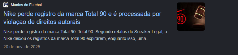 Manchete do Mantos do Futebol: Nike perde registro da marca Total 90 e é processada por violação de direitos autorais